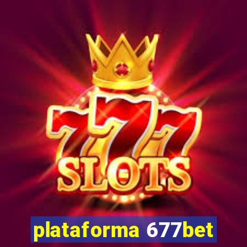 plataforma 677bet